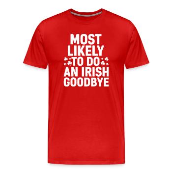 Am wahrscheinlichsten, um sich mit Kleeblättern irisch zu verabschieden - Männer Premium Bio T-Shirt - Rot - Vorne - Damien (186cm)