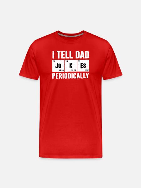 I Tell Dad Jokes Periodically - Men's Premium Organic T-Shirt - red