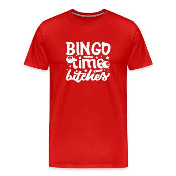 Bingo Player Bingo Time Bitches Bingo - Men's Premium Organic T-Shirt - red - Front - Damien (186cm)