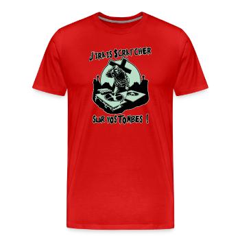 ICH WERDE AUF EURE GRÄBER KRATZEN! - Männer Premium Bio T-Shirt - Rot - Vorne - Damien (186cm)