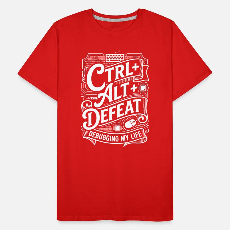 CTRL ALT DELETE Débogue Ma vie T-shirt bio Premium Homme