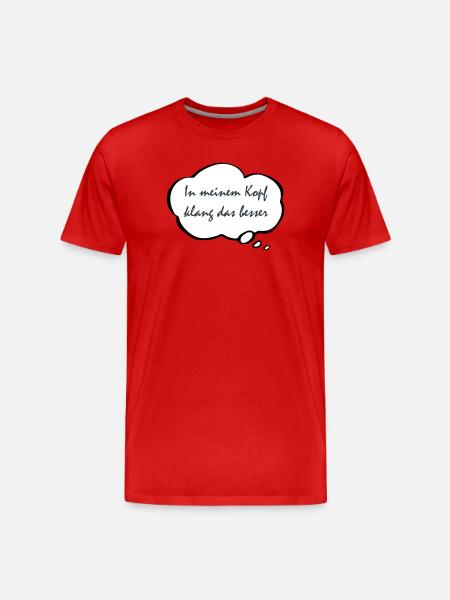 It sounded better in my head - Men's Premium Organic T-Shirt - red