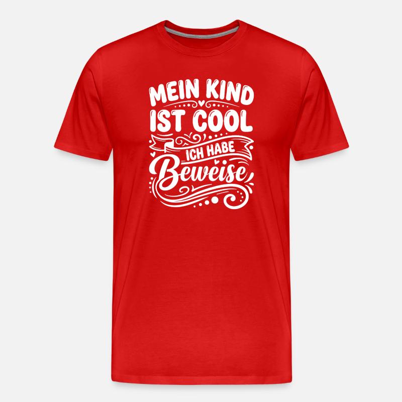 Mein Kind Ist Cool Beweise - Männer Premium Bio T-Shirt - Rot