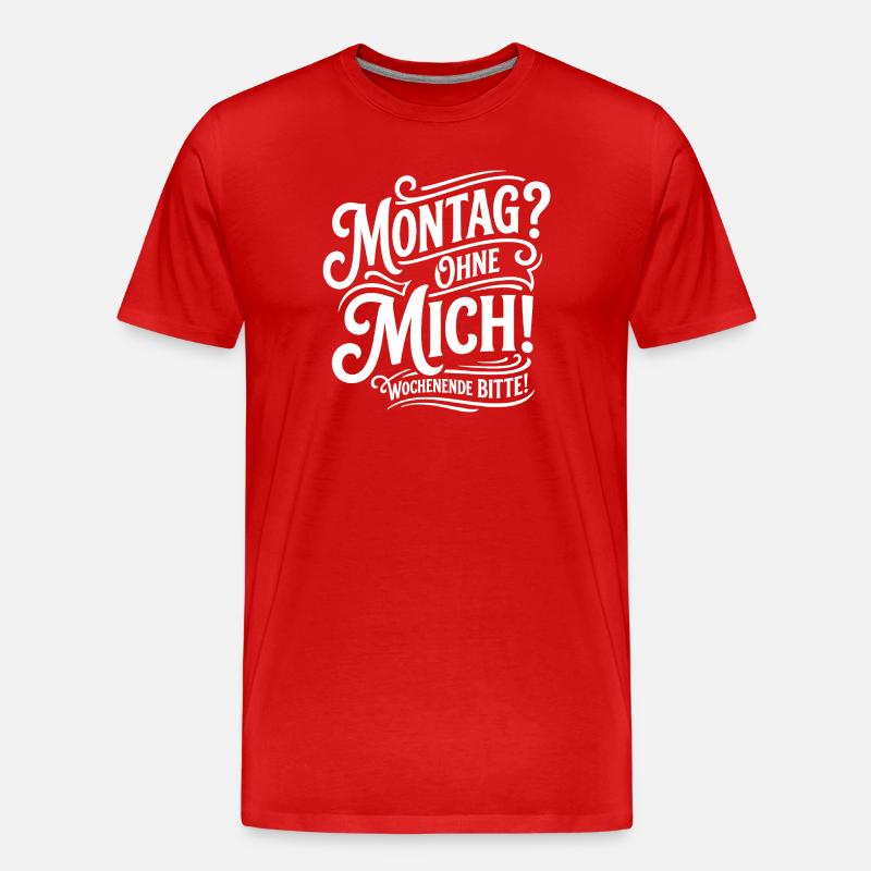 Monday Without Me – Weekend - Men's Premium Organic T-Shirt - red