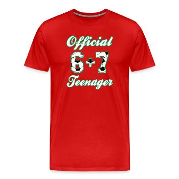 13th Birthday Official Teenager 6+7 Meme - Men's Premium Organic T-Shirt - red - Front - Damien (186cm)