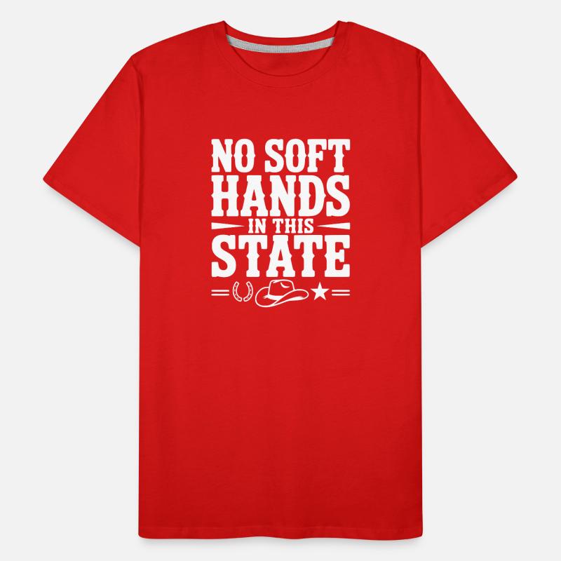No Soft Hands in this State Men's Premium Organic T-Shirt