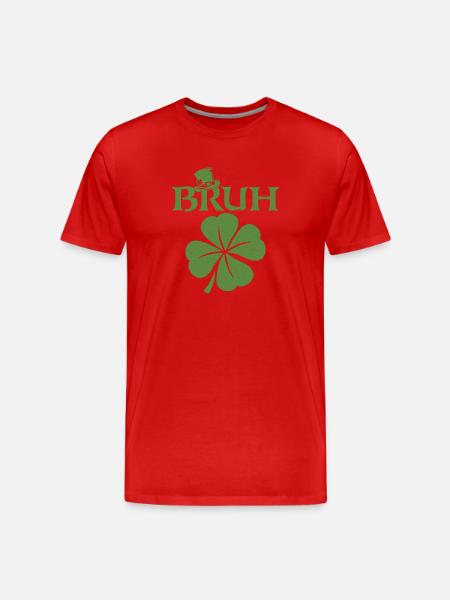 Bruh St Patrick’s Irish Shamrock - Men's Premium Organic T-Shirt - red