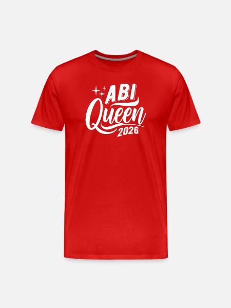 Abi Queen 2026 - Abitur - Spruch - Men's Premium Organic T-Shirt - red