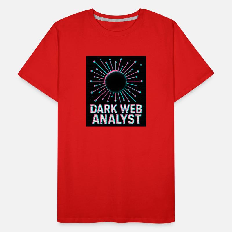 Dark Web Analyst - Cybersécurité T-shirt bio Premium Homme
