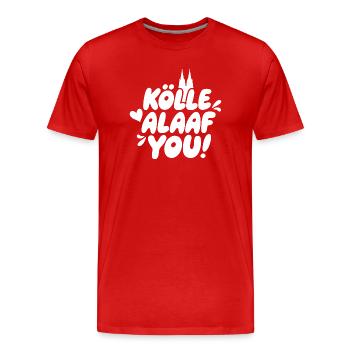 Kölle Alaaf You! - Men's Premium Organic T-Shirt - red - Front - Damien (186cm)
