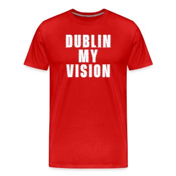 Dublin : Ma vision Saint Patrick - T-shirt bio Premium Homme - rouge - Devant - Damien (186cm)
