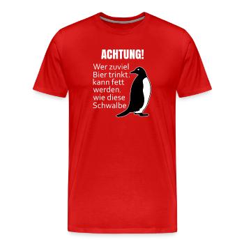 Si tu bois trop de bière, Pingouin Aval Gras. - T-shirt bio Premium Homme - rouge - Devant - Damien (186cm)