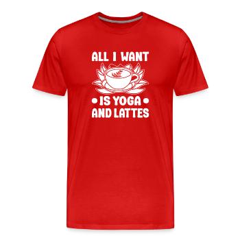 Pilates Enthusiasts All I Want Is Yoga & Lattes - Men's Premium Organic T-Shirt - red - Front - Damien (186cm)