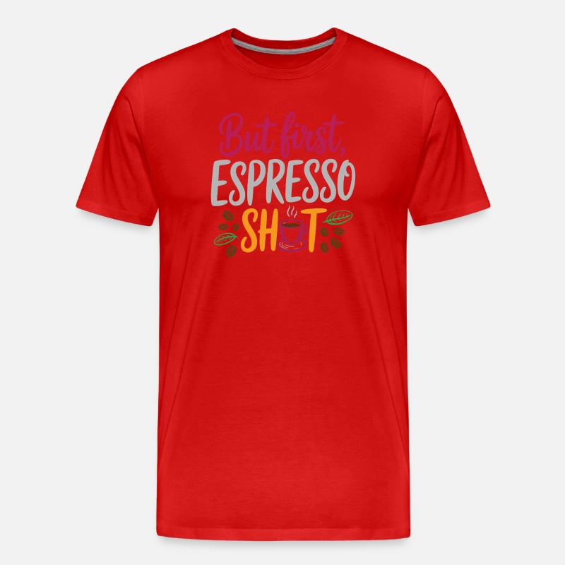 Aber erster Espresso-Shot - Männer Premium Bio T-Shirt - Rot