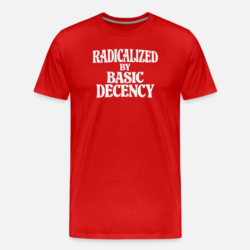 Radicalized by Basic Decency - Men's Premium Organic T-Shirt - red