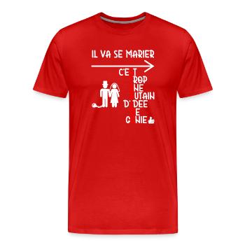 Tenue EVG Mariage Humour - T-shirt bio Premium Homme - rouge - Devant - Damien (186cm)