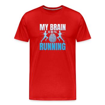 Running My Brain Is 80 % Running Marathon Runner - Männer Premium Bio T-Shirt - Rot - Vorne - Damien (186cm)
