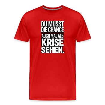 Opportunity as Crisis Saying Design - Men's Premium Organic T-Shirt - red - Front - Damien (186cm)