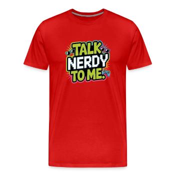 Parle-moi de nerd - T-shirt bio Premium Homme - rouge - Devant - Damien (186cm)