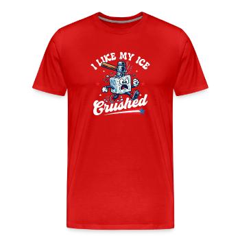 I Like My Crushed Pro Immigration Abolish  - Men's Premium Organic T-Shirt - red - Front - Damien (186cm)