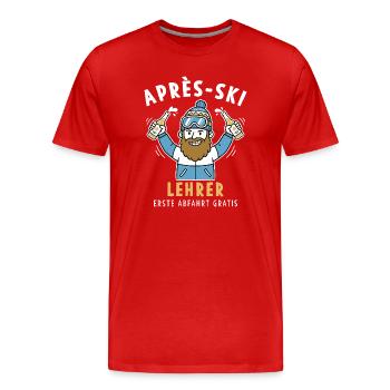 Après-ski instructor – first descent free design - Men's Premium Organic T-Shirt - red - Front - Damien (186cm)