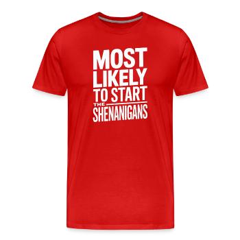 Am wahrscheinlichsten, um Unfug zu machen - Männer Premium Bio T-Shirt - Rot - Vorne - Damien (186cm)