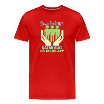 Social Worker Dafür Gibt Es Keine App Social - Männer Premium Bio T-Shirt - Rot - Vorne - Damien (186cm)