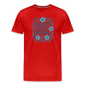 World's Best Nana Floral Wreath - Men's Premium Organic T-Shirt - red - Front - Damien (186cm)