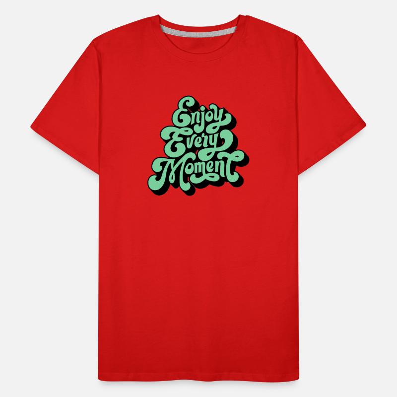 Profite de chaque instant T-shirt bio Premium Homme