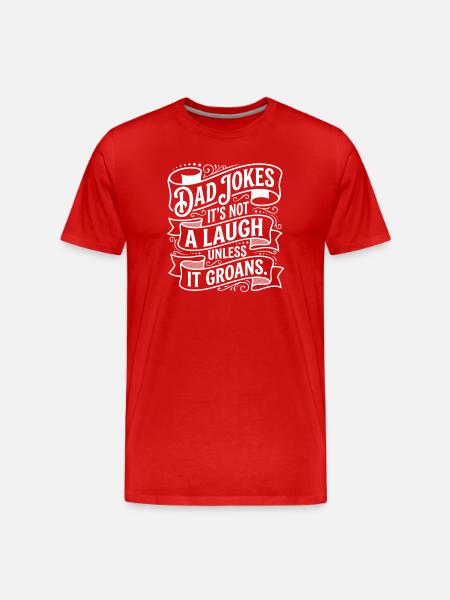Groaning Dad Jokes Design - Men's Premium Organic T-Shirt - red
