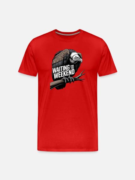 Waiting for the Weekend - Men's Premium Organic T-Shirt - red