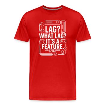 Lag? What Lag? It’s a Feature - Männer Premium Bio T-Shirt - Rot - Vorne - Damien (186cm)