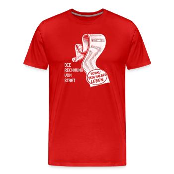 The bill from the state. Taxes Humor - Men's Premium Organic T-Shirt - red - Front - Damien (186cm)