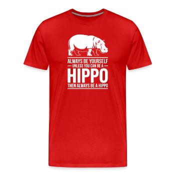 Hippopotamus Sayings Hippopotamus Joke Hippopotamus Gift - Men's Premium Organic T-Shirt - red - Front - Damien (186cm)