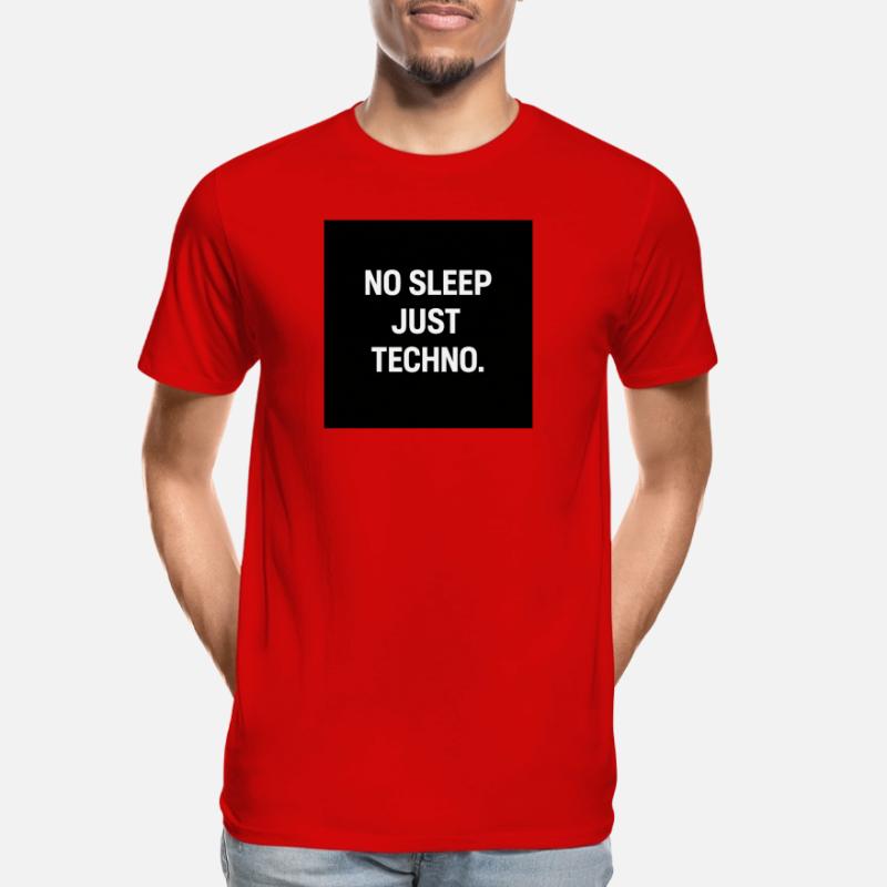 Pas de sommeil, juste Techno T-shirt bio Premium Homme