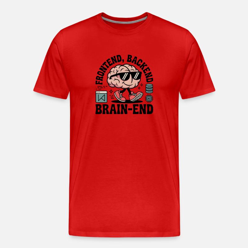 Frontend, Backend, Brain-End | Entwickler - Männer Premium Bio T-Shirt - Rot