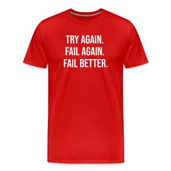Try Again. Fail Again. Fail Better. - Men's Premium Organic T-Shirt - red - Front - Damien (186cm)