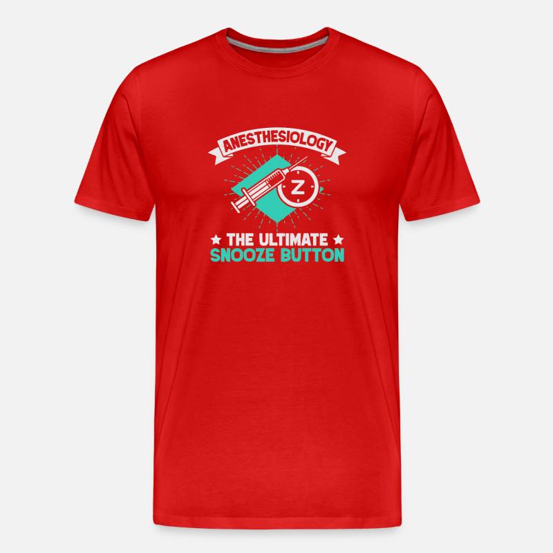 Anesthesiologist Snooze Button Anesthesia - Männer Premium Bio T-Shirt - Rot
