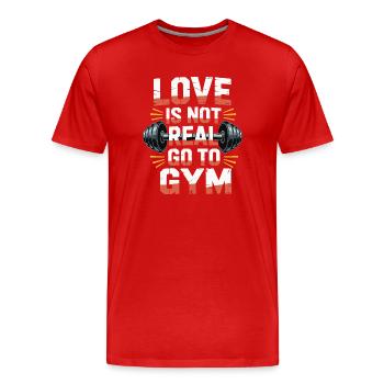 Liebe ist nicht real - ab ins Gym Design - Männer Premium Bio T-Shirt - Rot - Vorne - Damien (186cm)