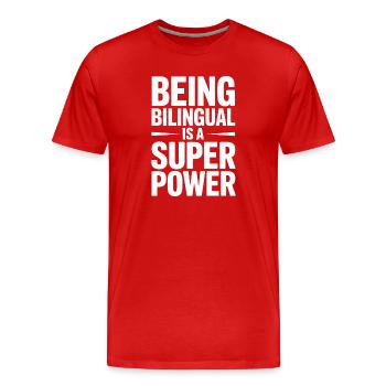 Fremdsprache Sprüche Lustige Fremdsprache Geschenk - Männer Premium Bio T-Shirt - Rot - Vorne - Damien (186cm)
