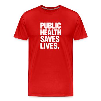Public Health Saves Lives - Men's Premium Organic T-Shirt - red - Front - Damien (186cm)