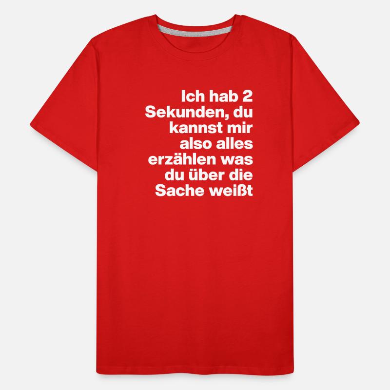 2 SEKUNDEN, BIST DU DUMM? SARKASMUS, FRECH Männer Premium Bio T-Shirt