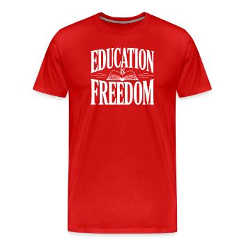 Education is Freedom - Men's Premium Organic T-Shirt - red - Front - Damien (186cm)