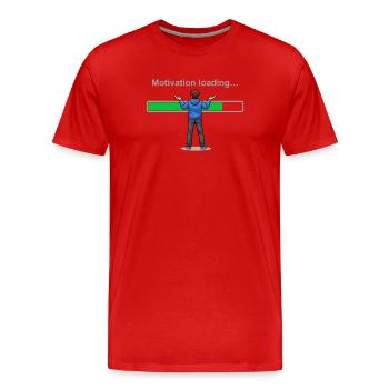 Motivationslade... Bitte warten Sie - Männer Premium Bio T-Shirt - Rot - Vorne - Damien (186cm)