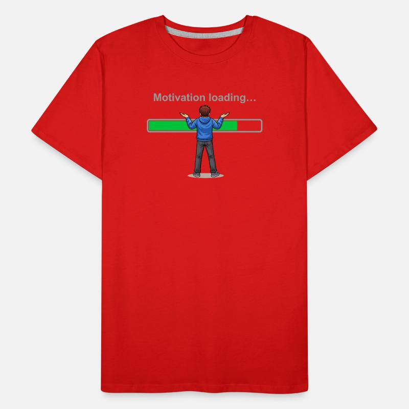 Motivation Loading… Please Wait Men's Premium Organic T-Shirt