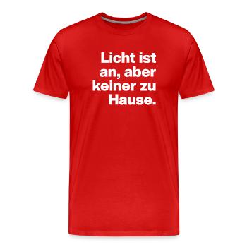 LES LUMIÈRES SONT ALLUMÉES, MAIS IL N’Y A PERSONNE À LA MAISON. SARCASME LICH - T-shirt bio Premium Homme - rouge - Devant - Damien (186cm)