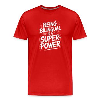 Fremdsprache Sprüche Lustige Fremdsprache Geschenk - Männer Premium Bio T-Shirt - Rot - Vorne - Damien (186cm)