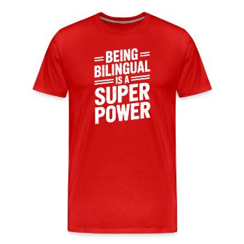 Fremdsprache Sprüche Lustige Fremdsprache Geschenk - Männer Premium Bio T-Shirt - Rot - Vorne - Damien (186cm)