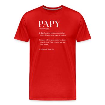Papy Définition Cadeau Humour - T-shirt bio Premium Homme - rouge - Devant - Damien (186cm)
