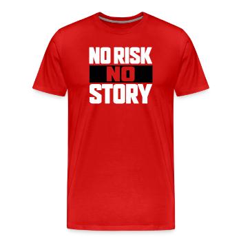 No Risk No Story - Männer Premium Bio T-Shirt - Rot - Vorne - Damien (186cm)
